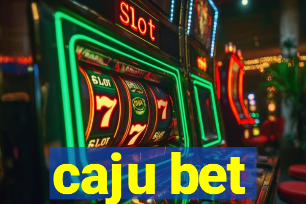 caju bet